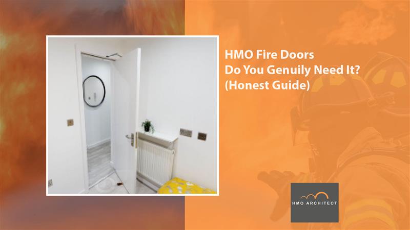 HMO Fire Doors – Do You Genuinely Need It? (Honest Guide)